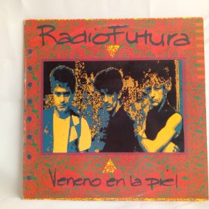 Radio Futura: Veneno En La Piel | venta de vinilos de pop-rock español | Pop español